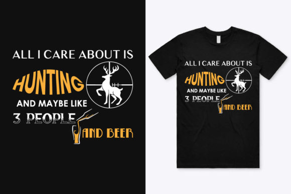 All I Care About is Hunti: Rugged Print-Ready Graphics