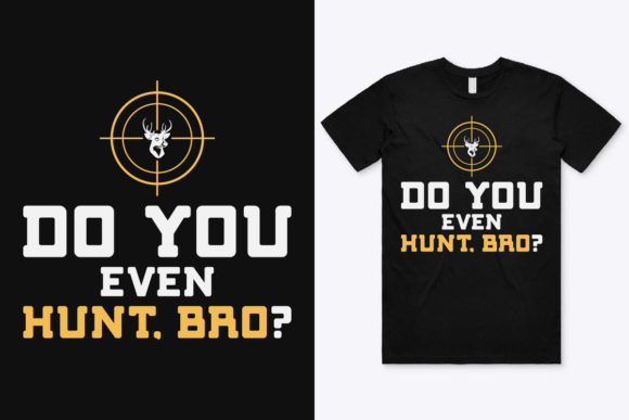 Do You Even Hunt: Graphics & Print Template Review