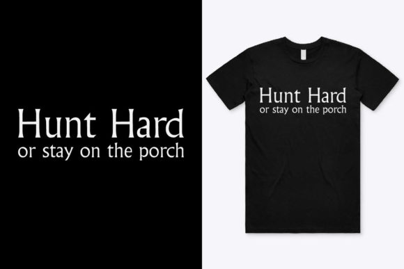 Hunt Hard T-Shirt Graphics: Print Template Review