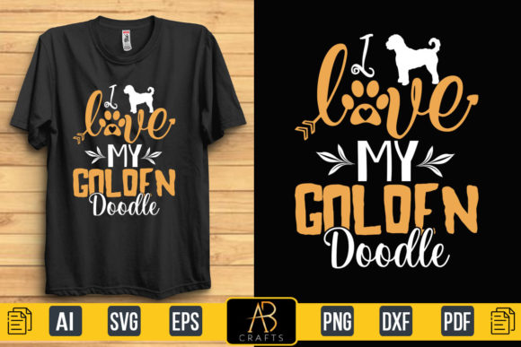 I Love My Golden Doodle Quote Graphics & Print Templates