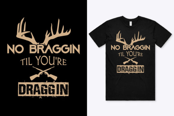 Reviewing the Draggin Hunting T-Shirt Design for Print Templates