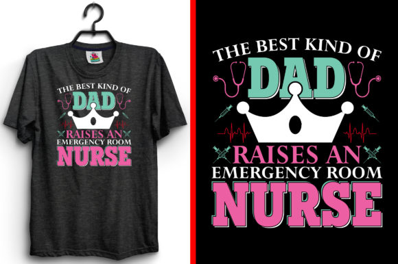 Using Graphic Design Assets Like the Dad Nurse T-Shirt